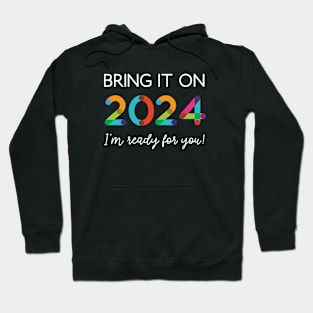 Bring It On 2024 Hoodie